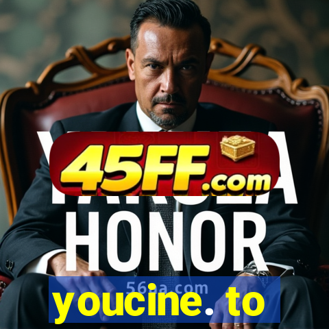 youcine. to